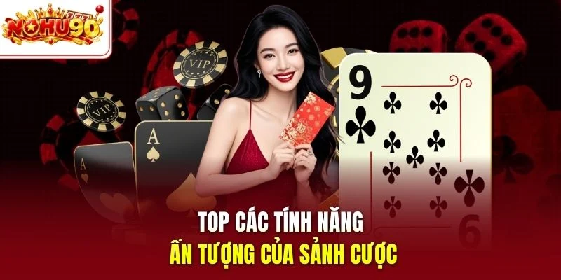Top các tựa game nổi bật của sảnh cược này tại nohu90